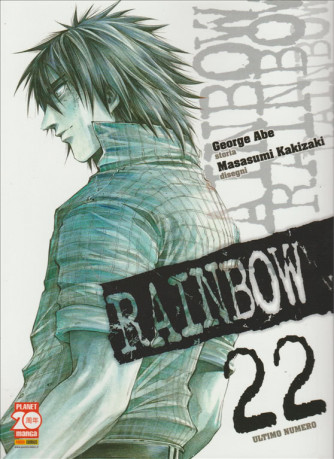 Rainbow 22 ultimo numero - Masasumi Kakizaki - Manga Planet Panini Comics
