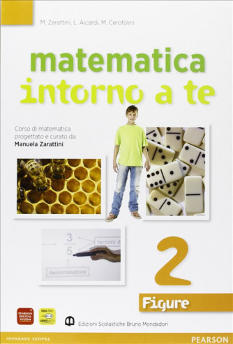 Matematica intorno. Numeri-Figure Con quaderno. Vol.2 - ISBN: 9788842415701