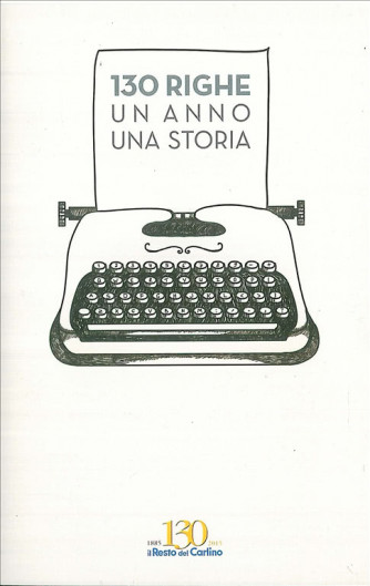 130 righe un anno una storia premio letterario dl Resto del Carlino