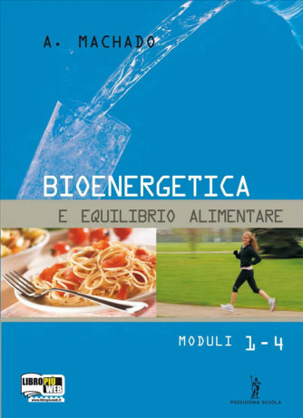 Bioenergetica e equilibrio alimentare. - ISBN: 9788848202350