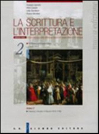 La scrittura e l'interpretazione Vol. 2 Nuova ed. rossa-ISBN: 9788880203124