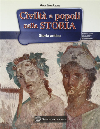 Civiltà e popoli nella storia. Storia antica. Vol.1 - ISBN: 9788838309977