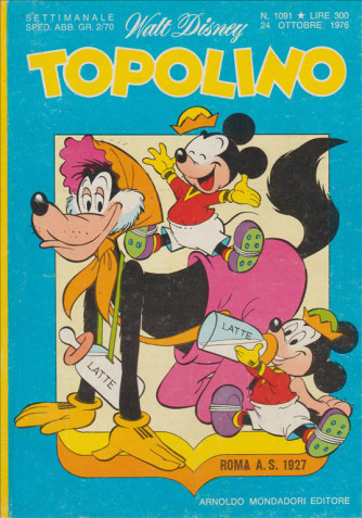 Topolino - Walt Disney - ARNOLDO MONDADORI EDITORE - Numero 1091