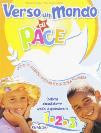 Verso un mondo di pace. Vol. 1-2-3. -  ISBN: 9788847206731