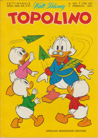 Topolino - Walt Disney - ARNALDO MONDADORI EDITORE - Numero 1001