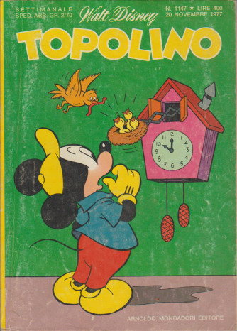 Topolino - Walt Disney - ARNALDO MONDADORI EDITORI - Numero 1147