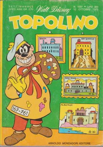 Topolino - Walt Disney - ARNALDO MONDADORI EDITORI - Numero 1037