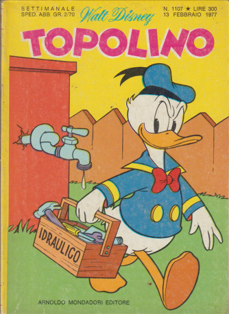 Topolino - Walt Disney - ARNALDO MONDADORI EDITORI - Numero 1107