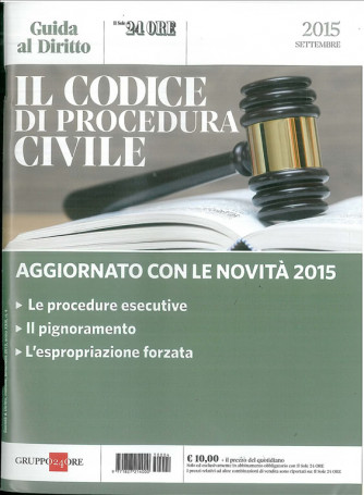 Il codice di procedura civile - Guida al diritto Settembre 2015