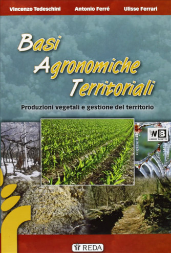 Basi agronomiche territoriali. - ISBN: 9788883611513