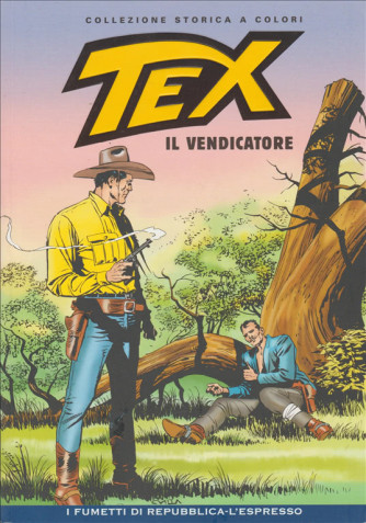 Tex Collezione Storica a colori - Il vendicatore #50 - I fumetti di Repubblica