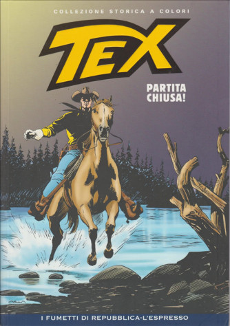 Tex Collezione Storica a colori - Partita chiusa! #17 - I fumetti di Repubblica