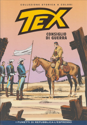 Tex Collezione Storica a colori - Consiglio di guerra #43 - I fumetti di Repubblica