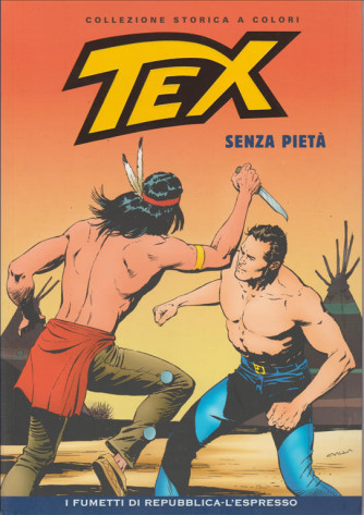 Tex Collezione Storica a colori - Senza pietà #13 - I fumetti di Repubblica