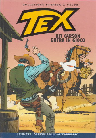 Tex Collezione Storica a colori - Kit Carson entra in gioco #11 - I fumetti di Repubblica
