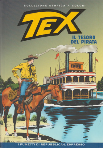 Tex Collezione Storica a colori - Il Tesoro del pirata #35 - I fumetti di Repubblica