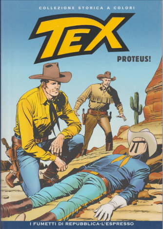 Tex Collezione Storica a colori - Proteus! #41 - I fumetti di Repubblica