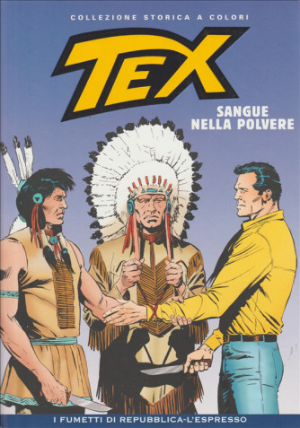 Tex Collezione Storica a colori - Sangue nella polvere #33 - I fumetti di Repubblica