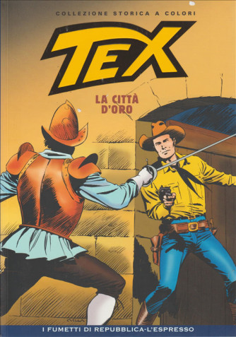 Tex Collezione Storica a colori - La città d'oro #22 - I fumetti di Repubblica
