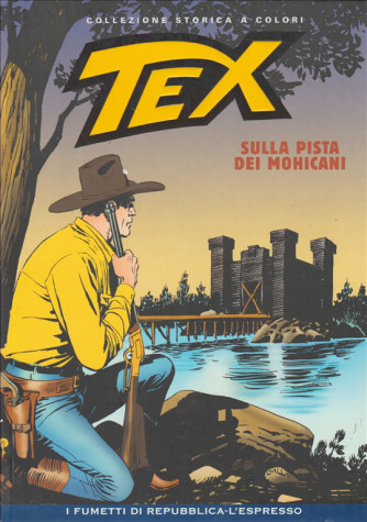 Tex Collezione Storica a colori - Sulla pista dei Mohicani #27 - I fumetti di Repubblica