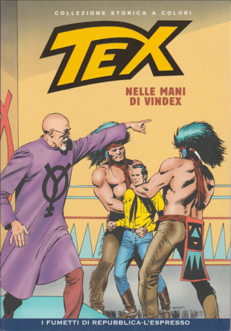 Tex Collezione Storica a colori - Nelle mani di Vindex #18 - I fumetti di Repubblica