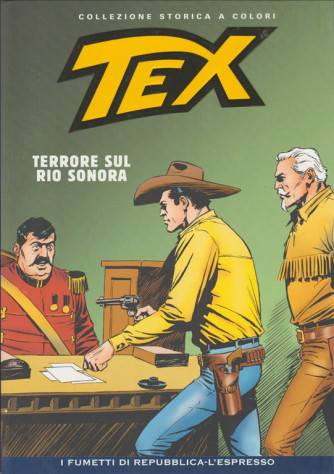 Tex Collezione Storica a colori - Terrore sul Rio Sonora #29 - I fumetti di Repubblica