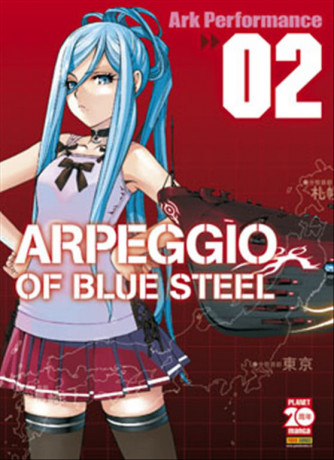 Manga ARPEGGIO OF BLUE STEEL 2 - collana Manga Mix 112 - Planet Manga