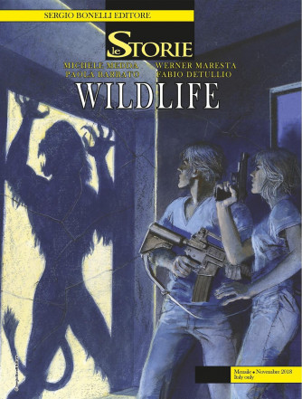 Storie - N° 74 - Wildlife - Bonelli Editore
