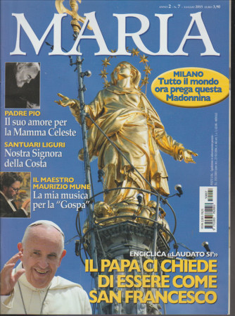 Maria - Mensile n. 7 Anno 2 - Luglio 2015