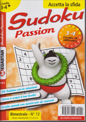 Sudoku Passion - Liv.3-4 - n. 12 - bimestrale - 17/12/2018 - 