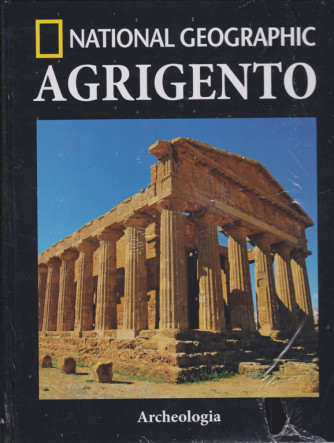 National Geographic - Agrigento - Archeologia - n. 38 - settimanale - 30/11/2018