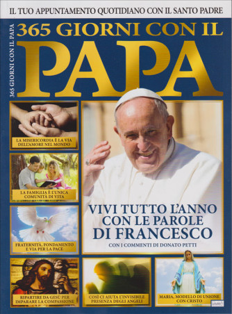 Il Mio Angelo Speciale - 365 giorni con il Papa - n. 3 - bimestrale - dicembre - gennaio 2019