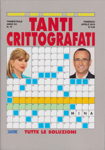 Tanti Crittografati - n. 75 - trimestrale - febbraio - aprile 2019 - 