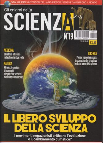Gli Enigmi Della Scienza - Il Libero Sviluppo della scienza - n. 19 - 1/2/2019 - 