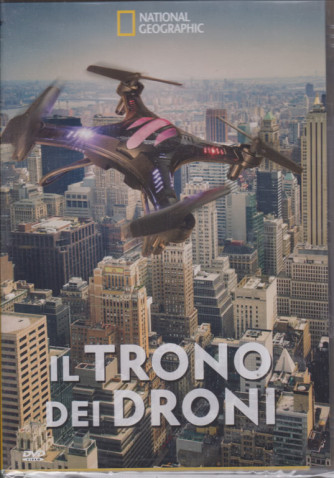 National Geographic - Il trono dei droni - mensile - 1/2/2019 - n. 192