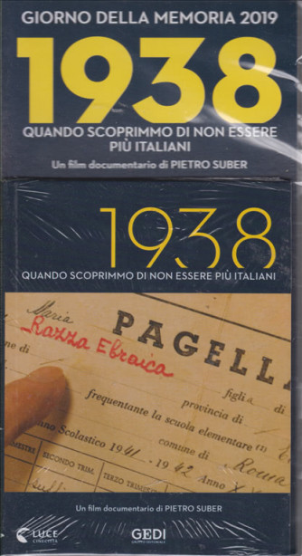 Giorno della memoria 2019 - 1938- quando scoprimmo di non essere più italiani - n. 3 - 5/2/2019