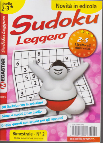 Sudoku Leggero - Liv.2-3 - n. 2 - bimestrale - 4/2/2019