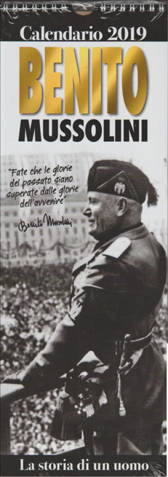 Calendario 2019 "Benito Mussolini" cm.25x41 con spirale 