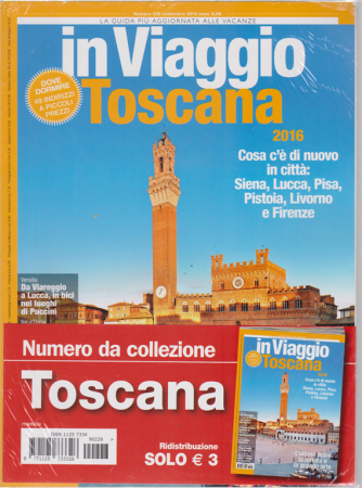 In Viaggio  - Toscana - n. 228 - settembre 2016 - 