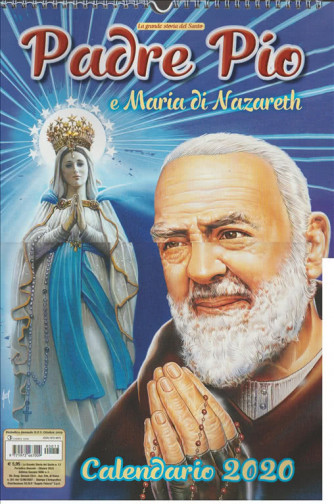 Calendario 2020 Padre Pio e Maria di Nazareth  - cm 29 x  42 c/spirale 
