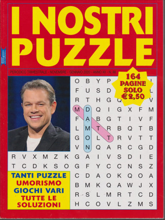 I Nostri Puzzle - n. 86 - trimestrale - novembre - gennaio 2020 - 164 pagine