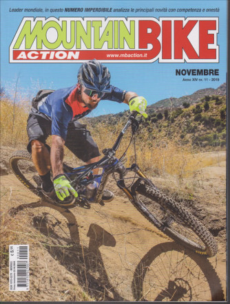 Mountain Bike Action - n. 11 - novembre 2019 - mensile