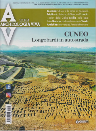 Archeologia Viva - Cuneo / Longobardi in autostrada - n. 198 - novembre - dicembre 2019 - bimestrale
