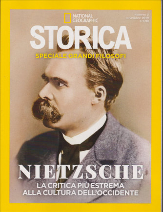 National Geographic - Storica  - n. 2 - novembre 2019 - Nietzsche - 