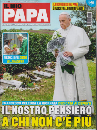 Il Mio Papa - n. 45 - settimanale - 30 ottobre 2019