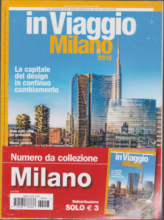 In Viaggio Milano 2018 - n. 247 - aprile 2018 - numero da colezione