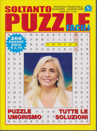 Soltanto Puzzle Facili - n. 64 - trimestrale - novembre - gennaio 2019- 260 pagine - Mara Venier
