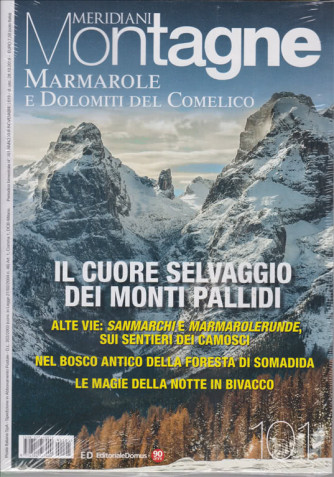 Meridiani Montagne - Marmarole e  Comelico - n. 101 - bimestrale - novembre 2019 - 