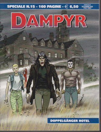 Dampyr Speciale - Doppelganger Hotel - n. 15 - annuale - novembre 2019 - 160 pagine
