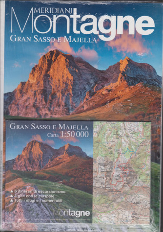Meridiani Montagne - Gran Sasso e Maiella - n. 93 - bimestrale luglio 2018 + carta 1:50000